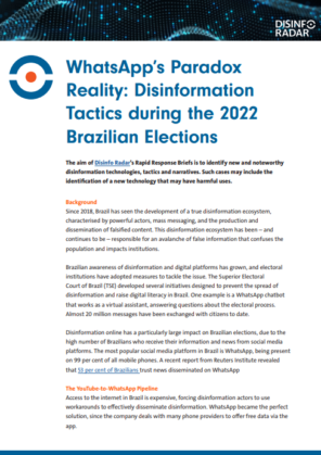 WhatsApps’s Paradox Reality: Disinformation Tactics during the 2022 Brazilian Elections